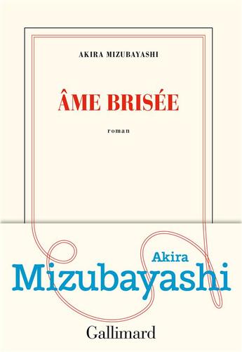 Âme brisée, un roman d’Akira Mizubayashi