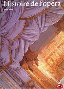 ORREY Leslie & MILNES Rodney Histoire de l'opéra